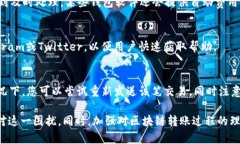 Tokenim转账确认超时的处理指南Tokenim, 转账确认