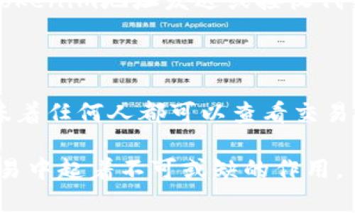 Tokenim地址通常指的是在区块链网络上用于与Tokenim相关的数字资产或代币的智能合约地址。这样的地址在加密货币和区块链生态系统中扮演着重要的角色，因为它允许用户进行转账、交易以及其他与代币相关的活动。

具体来说，以下是Tokenim地址的一些关键点：

### 1. 智能合约的基础

Tokenim地址是智能合约的标识符，智能合约是自动执行、管理或记录与合约相关的活动的程序。在加密货币的世界中，Tokenim地址意味着该地址后的代币遵循特定的编程规则。

### 2. 代币的代表

Tokenim的地址一般包含了特定代币的所有信息，例如代币名称、符号、总供应量以及持有人等信息。用户可以通过查询这个地址来获得与代币相关的详细信息。

### 3. 区块链交互

任何用户或开发者都可以通过Tokenim地址与相应的代币进行交互。用户可以通过自己的钱包向Tokenim地址发送或接收代币，从而参与到更广泛的区块链生态之中。

### 4. 透明性和记录

区块链的去中心化特性使得所有在Tokenim地址上进行的交易都能在公共账本上透明记录。这意味着任何人都可以查看交易历史，确认每一笔交易的合法性和真实性。

综上所述，Tokenim地址是理解和参与区块链生态的重要组成部分，并且在该领域的资产管理和交易中起着不可或缺的作用。