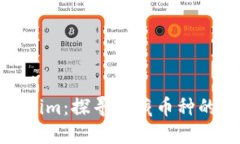 揭秘Tokenim：探寻隐藏币种的投资机会