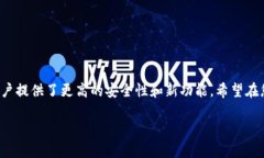 关于Tokenim钱包的映射，以下是一些详细解释和步