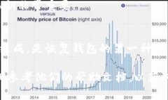 如果您想在 TokenIM 钱包中导出私钥，通常可以按