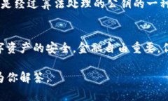 在加密货币和区块链的世界里，＂tokenim钱包＂是