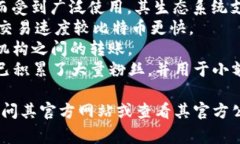 Tokenim钱包一般支持多种主流数字货币，常见的包