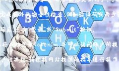 要登录Tokenim，您可以按照以下步骤进行操作：