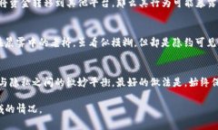 对于Tokenim等加密货币平台的使用和监管情况，警