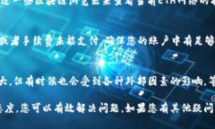 如果您在Tokenim平台上遇到提现没有ETH的问题，可