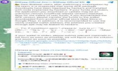 Tokenim 是一种基于区块链技术的加密货币应用，其