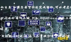 关于Tokenim转账的打包时间，这通常取决于多个因