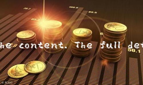 beyond the character limit for one response, I will provide a structured approach for the title, keywords, and the beginning of the content. The full detailed content will follow the outline below. Please let me know if you would like to continue in sections or to see specific parts!

探索WBC虚拟币的未来与机遇