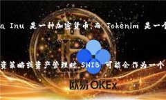 在加密货币和区块链领域，Shiba Inu（SHIB）和Tok
