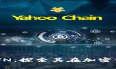 Tokenim如何支持RVN：探索其在加密资产中的应用与