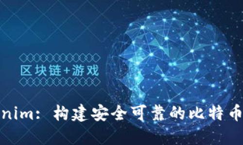 Tokenim: 构建安全可靠的比特币钱包